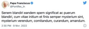 La traduction en français du tweet du Pape François tombe très mal