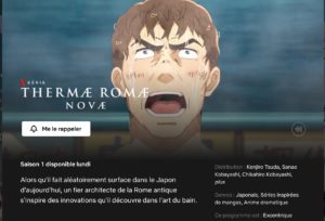 Thermae Romae Novae sur Netflix : c'est lundi !