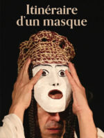 Itinéraire d’un masque D'Homère aux Suppliantes