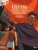 Zeus raconte : ulysse trompe le terrible cyclope