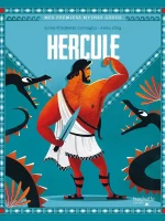 Mes premiers mythes grecs - Hercule
