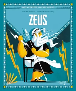 Mes premiers mythes grecs - Zeus