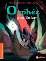 Mythologie & compagnie - Orphée aux enfers