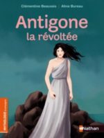 Mythologie & compagnie - Antigone la révoltée