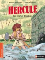Mythologie & compagnie - Hercule, les écuries d'Augias