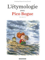 L’étymologie avec Pico Bogue #3