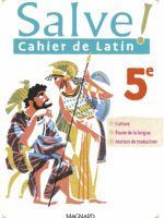 Salve, cahier de latin 5è