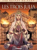 Les Reines de sang - Les trois Julia T03