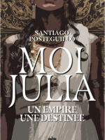 Moi, julia : un empire, une destinée