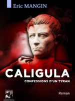 Caligula, confessions d'un tyran