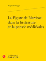 La Figure de Narcisse dans la littérature et la pensée médiévales