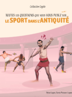 Toutes les questions sur...le sport dans l'antiquité