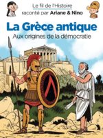 Le fil de l'Histoire raconté par Ariane & Nino : Tome 38 - La Grèce antique
