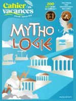 Le cahier de vacances pour adultes - Mythologie