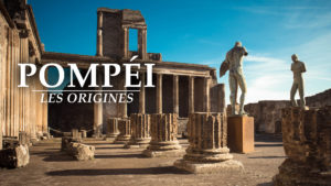 RMC découverte : Pompéi : les origines