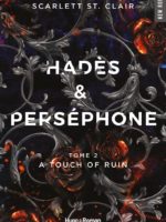 Hades et Persephone – #2 : "A touch of ruin"