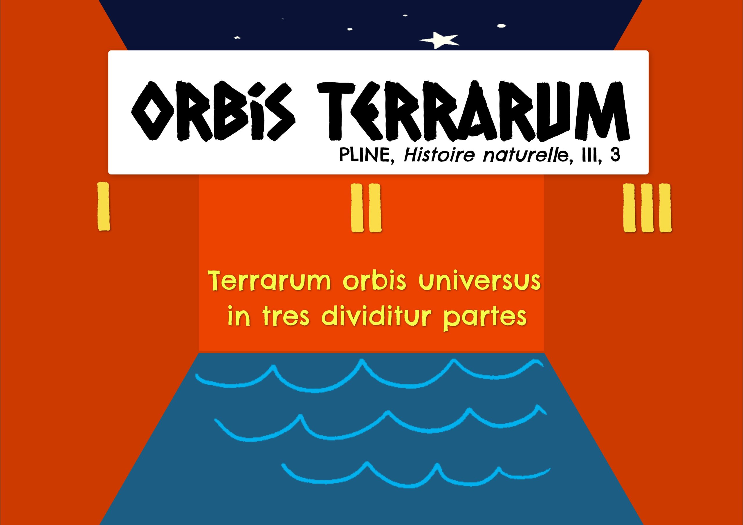 Entrer dans la lecture de Pline et de l’Orbis terrarum Arrête ton char