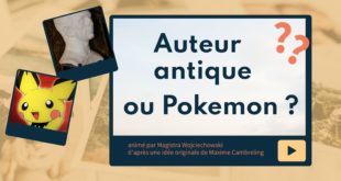 Auteur antique ou Pokémon ?