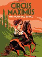 Circus Maximus, 2, un nouveau rival