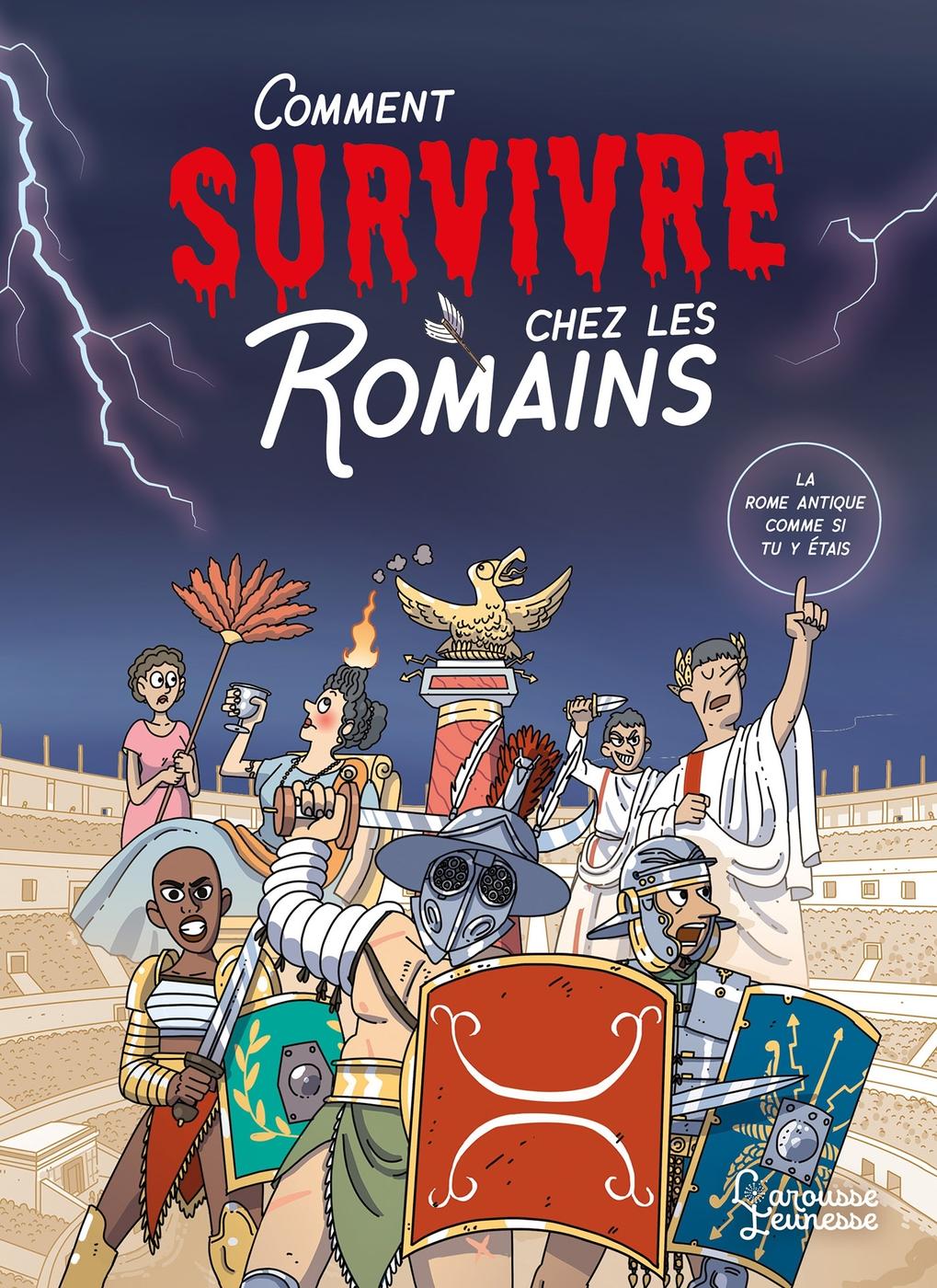 Comment survivre chez les Romains