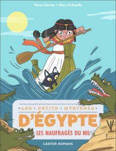 Les petits mystères d'Égypte, tome 6 : Les naufragés du Nil