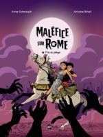 Maléfice sur Rome, tome 2 : pris au piège