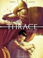 Thrace tome 1 : O iuvenes lupi (Ô jeunes loups)