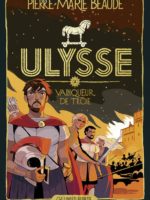 Ulysse, tome 2 : vainqueur de Troie