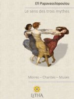 Le sens des trois mythes : Moires - Charites - Muses