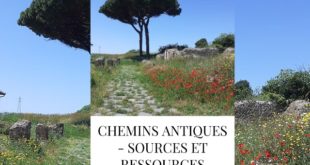 Chemins antiques, sources et ressources : le nouveau site de Nadia Pla