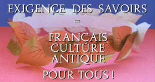 Exigence des savoirs : Français Culture Antique pour tous !