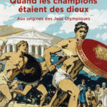Jeu-Concours “Quand les champions étaient des dieux” de Pascal Charvet et Annie Collognat aux éditions Libretto