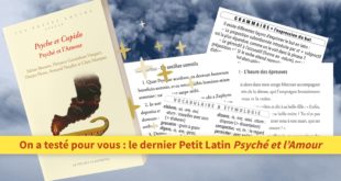 On a testé pour vous : le dernier Petit Latin Psyché et l'Amour