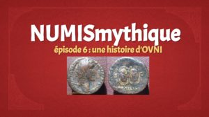 NUMISmythique #épisode 6 : une histoire d'OVNI