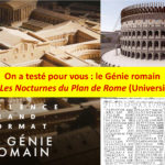 On a testé pour vous : le Génie romain illustré par Les Nocturnes du Plan de Rome (Université de Caen)