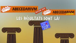 Résultats des concours ABECEDARIVM et ABECEDARIVM junior 2025