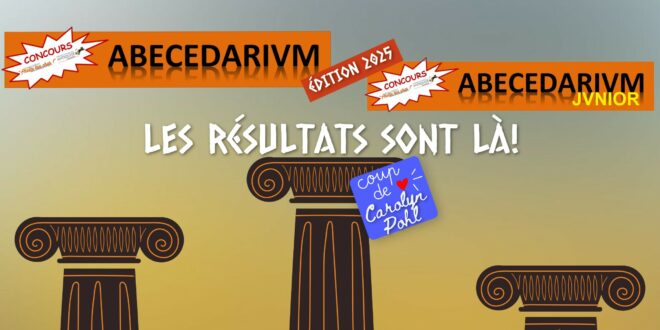 Résultats des concours ABECEDARIVM et ABECEDARIVM junior 2025