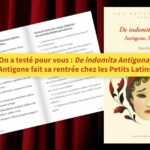 On a testé pour vous : De indomita Antigona, Antigone fait sa rentrée chez les Petits Latins