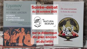 Soirée débat du 25 octobre 2025 à la Librairie arlésienne "De Natura Rerum" autour de la didactique du grec ancien et du latin