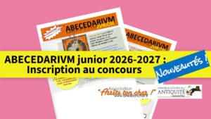 Inscription ABECEDARIVM junior 2026-2027 : des nouveautés !